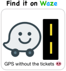 GPS Without The Tickets